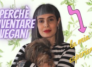 DIVENTARE VEGANI | Come e Perchè | La MIA esperianza