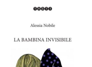 La Bambina Invisibile di Alessia Nobile La Bambina Invisibile